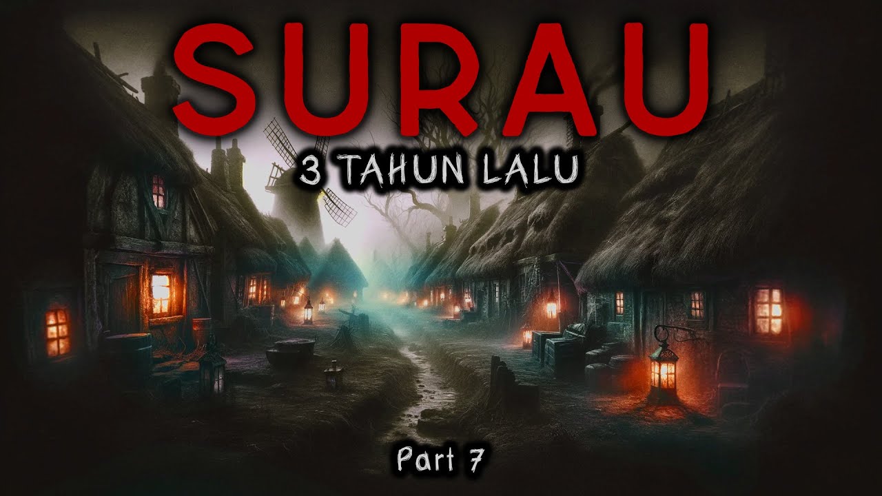 LAMPAU - Part 7 - SURAU by MWV.MYSTIC