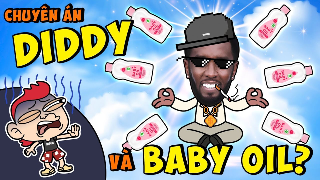 Tất tần tật về DIDDY và NGHÌN CHAI DẦU EM BÉ - DIDDY từ A đến Á