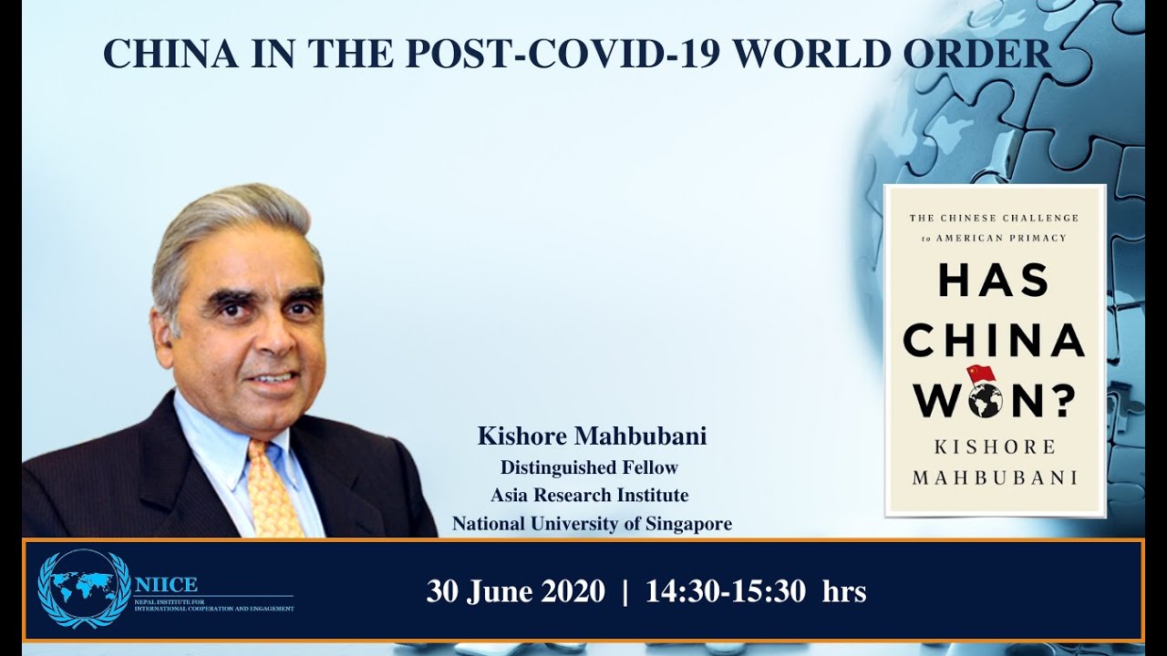 China in the Post-COVID-19 World Order - Kishore Mahbubani