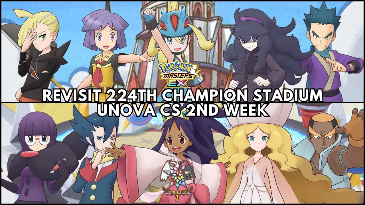 Revisit Unova CS 2nd Week 15000 Points Master Mode 🏟 224th Champion Stadium 🏟 - Pokémon Masters EX