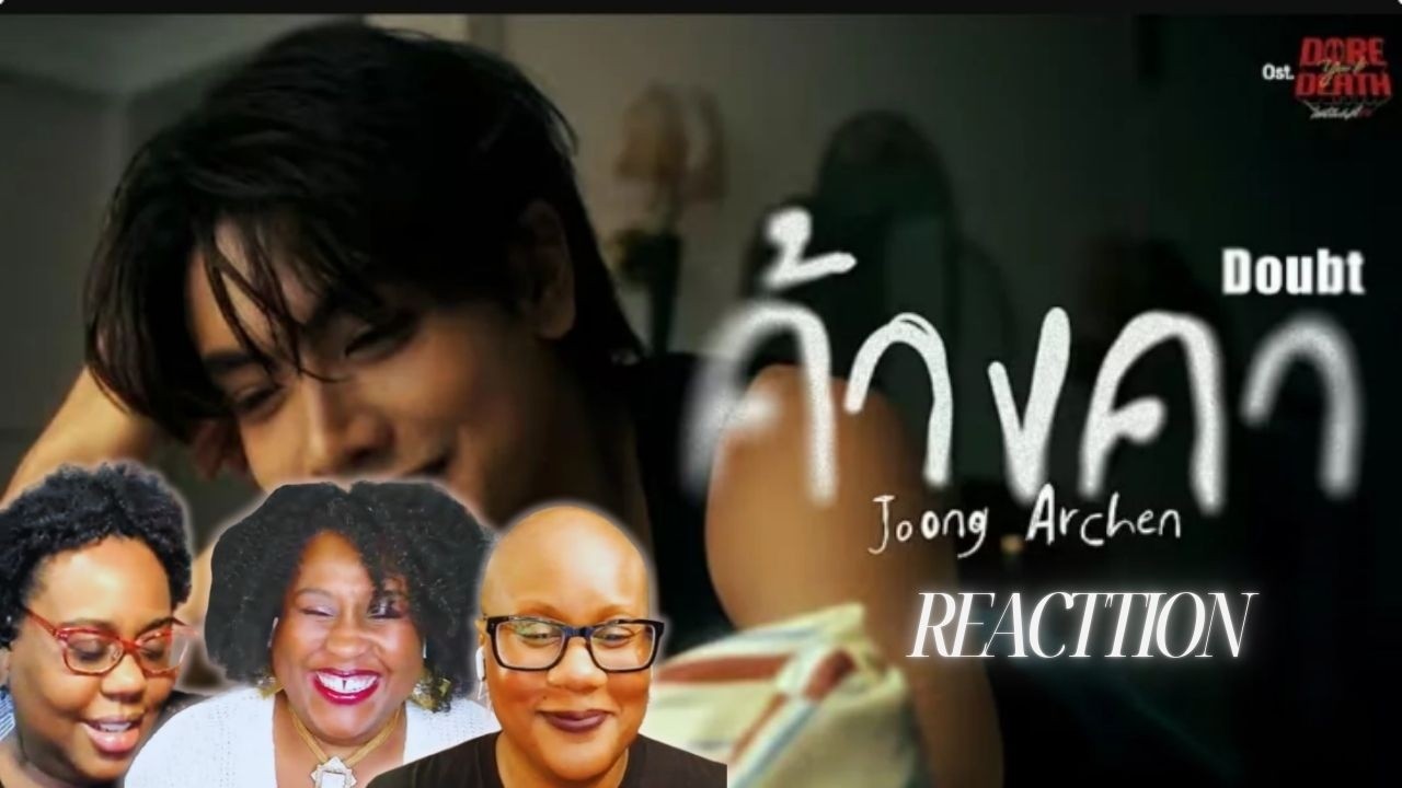ค้างคา (Doubt) Ost.Dare You To Death ไขคดีเป็น เห็นคดีตาย - Joong Archen | REACTION w/sister