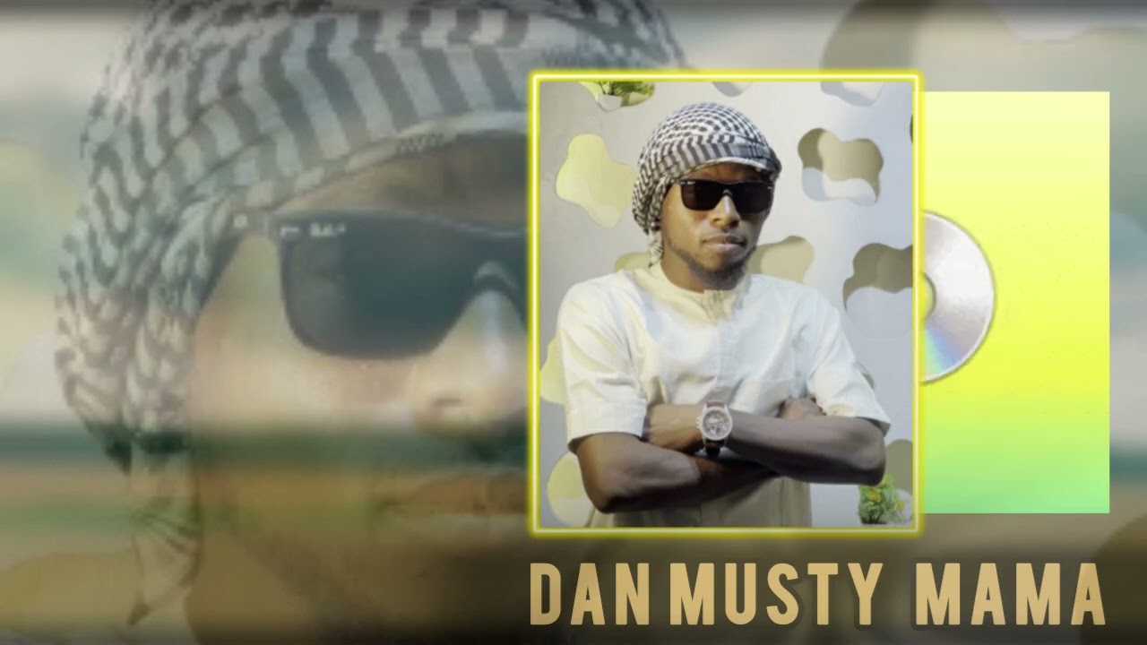 Dan musty) (fillo mama