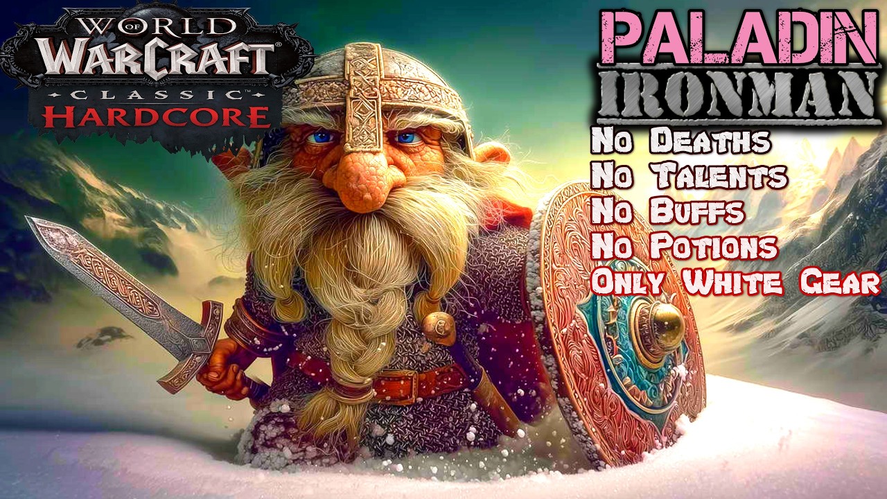 The Ironman Challenge - Dwarf Paladin - Classic Warcraft - Ep.178