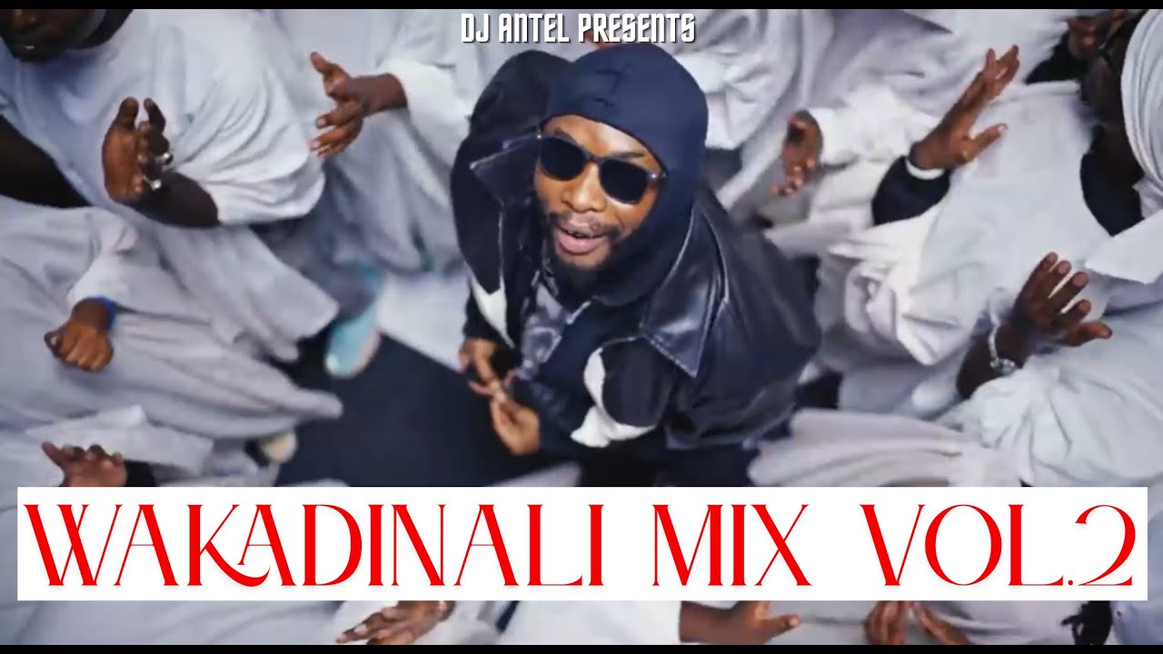 WAKADINALI MIX VOL.2🔥🔥2025-DJ ANTEL| BEST OF WAKADINALI MIX FT Za Kimotho,Kichele,Kum Baba, mamasita