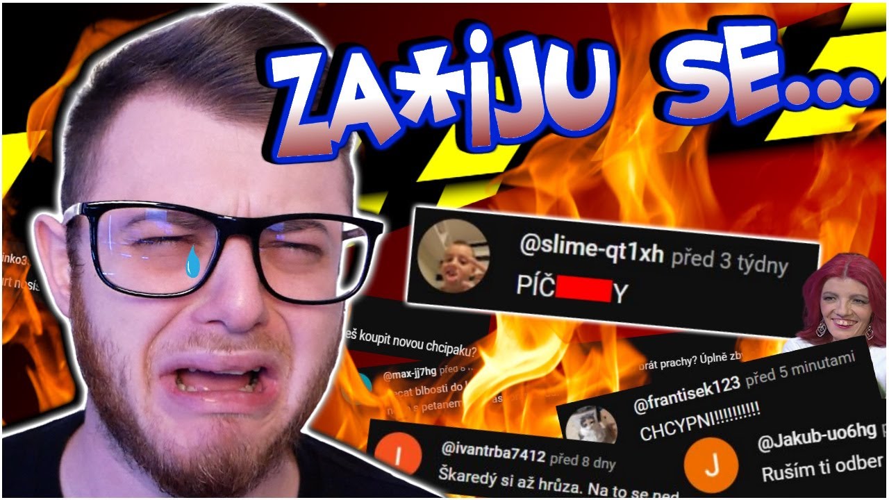 Lidé mi VYHROŽUJÍ, NADÁVAJÍ a říkají HROZNÉ věci...