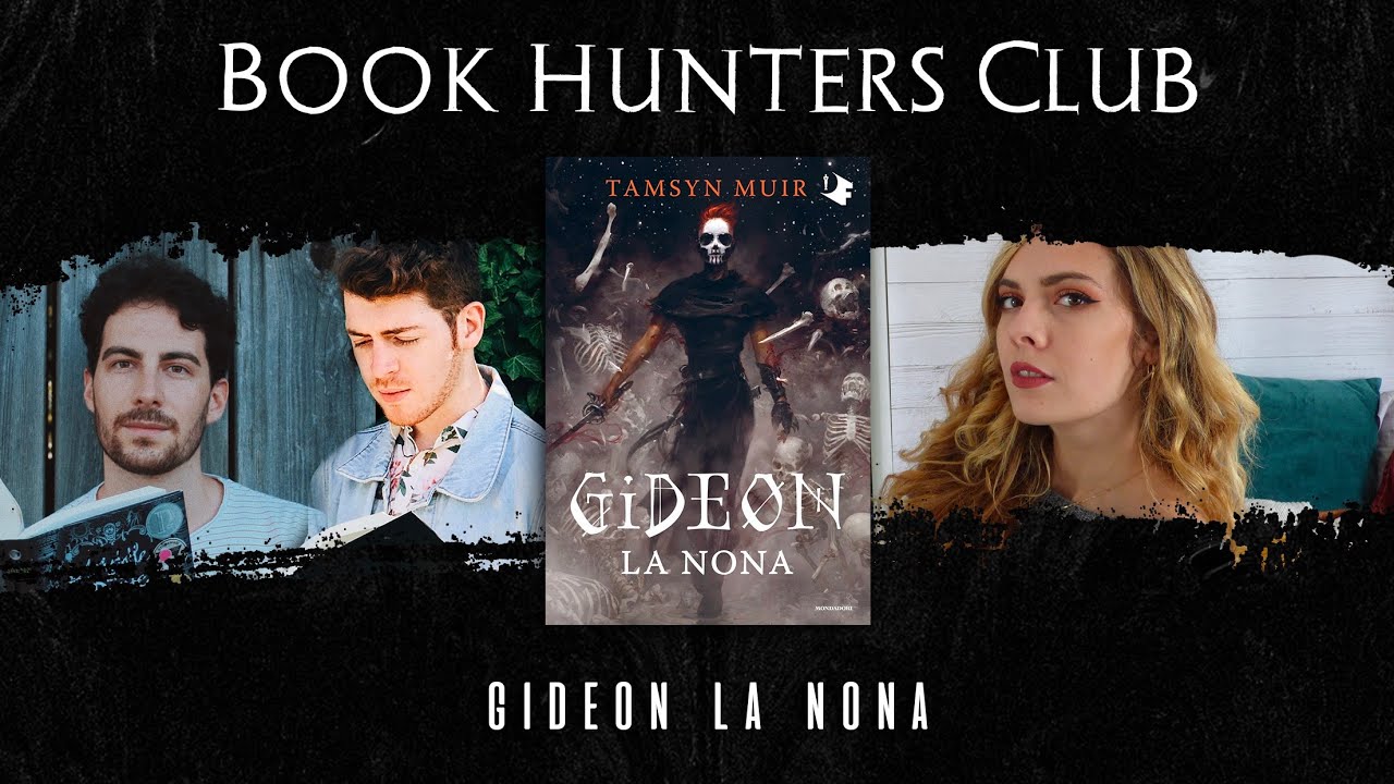 Book Hunters Club #10 - Gideon la nona