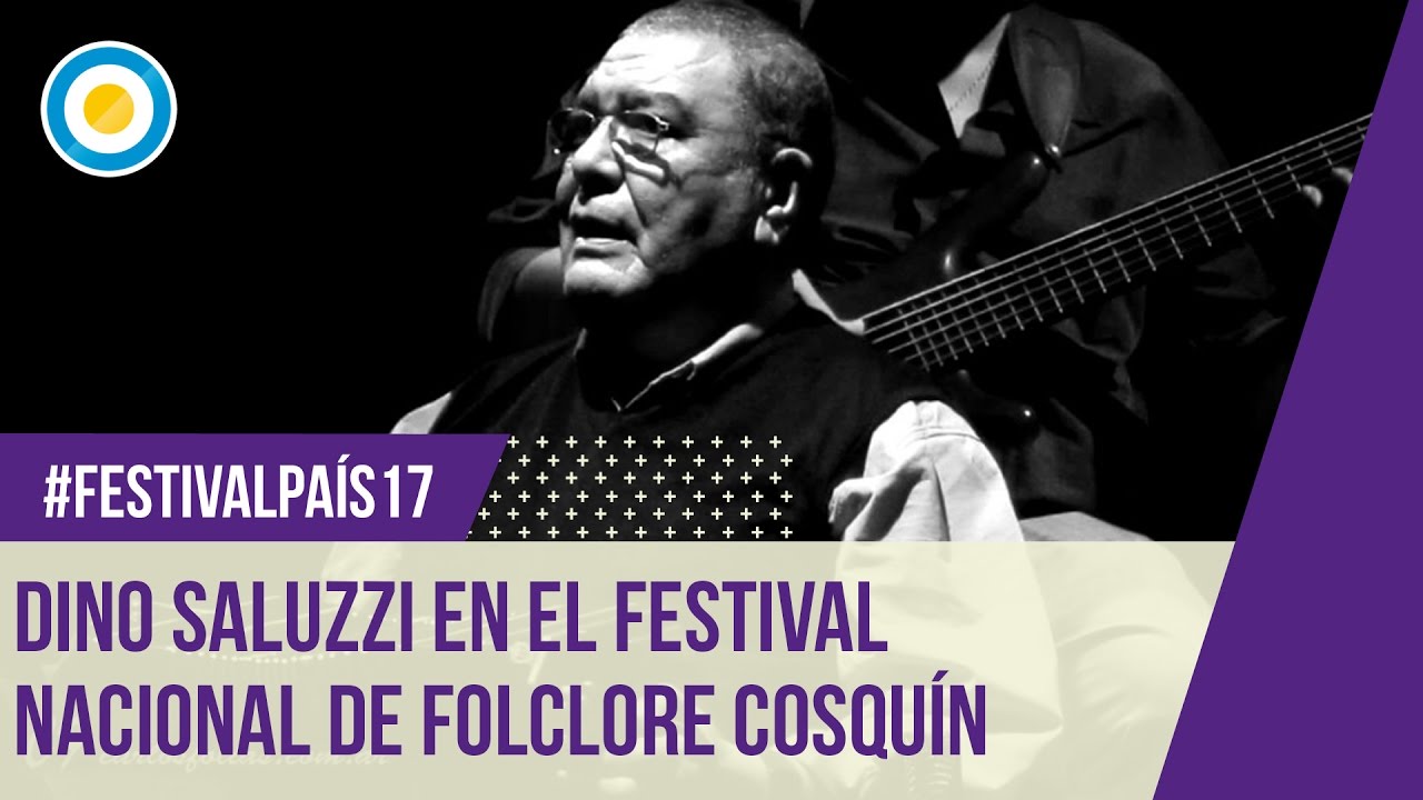 Festival País ‘17 - Dino Saluzzi en el Festival Nacional de Folclore Cosquín (1 de 2)