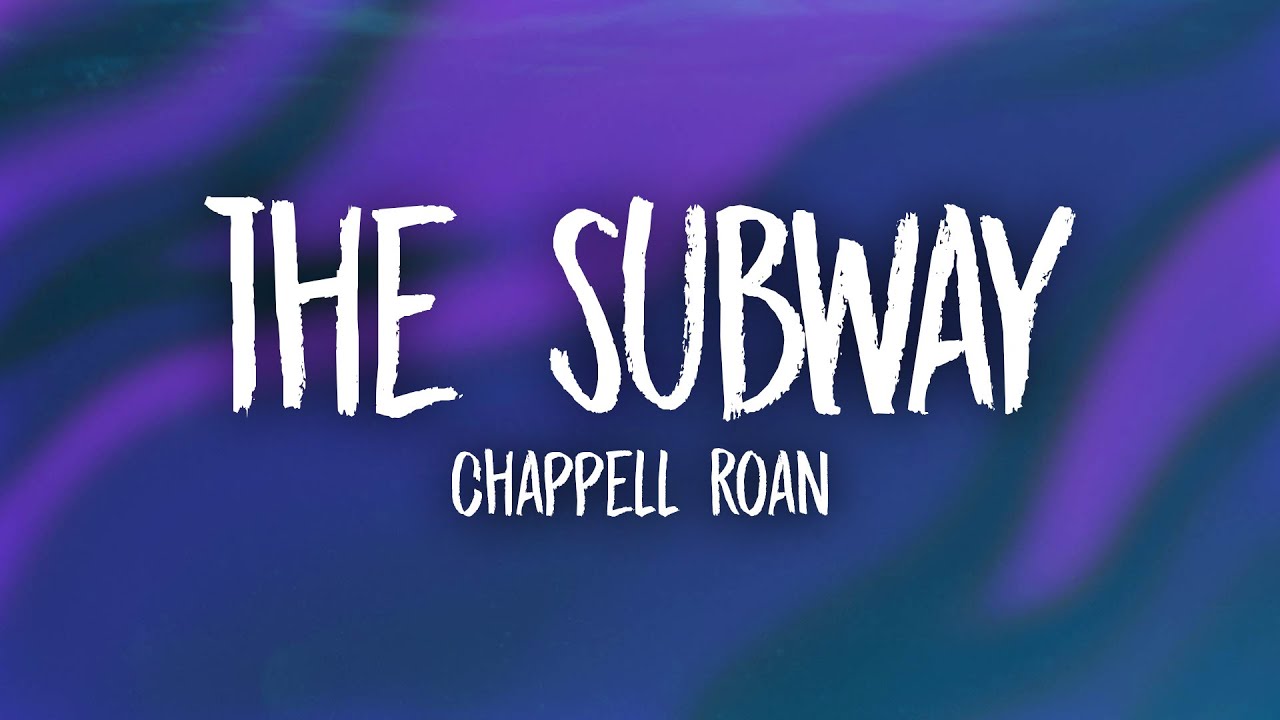 Chappell Roan - The Subway (Lyrics)
