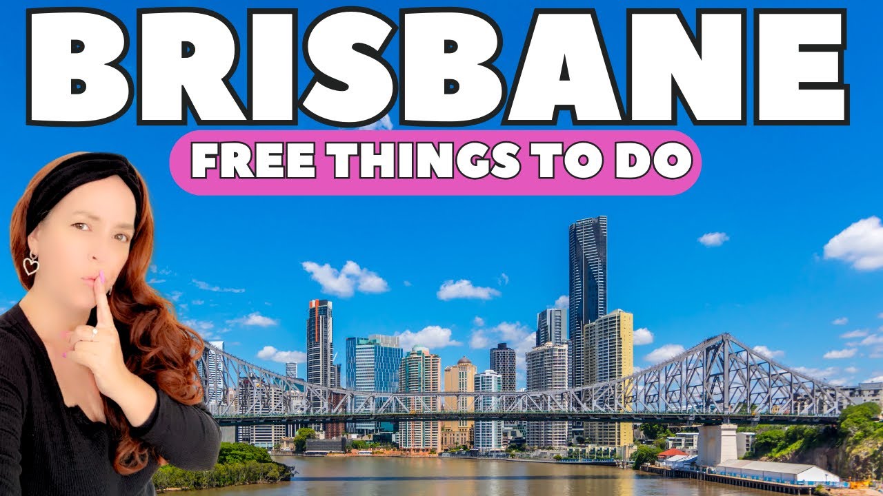 Unveiling the Hidden Gems: 10 Free Things to Do in Brisbane 2025
