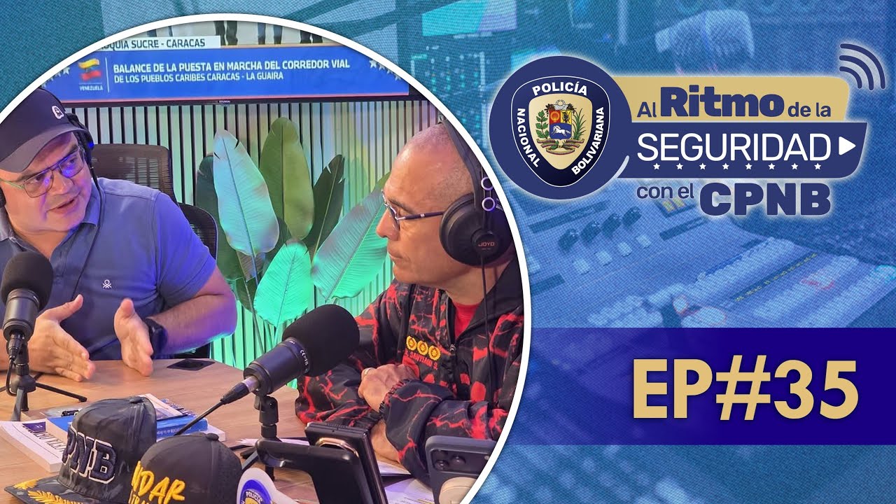 Al Ritmo de La Seguridad CPNB Ep#35