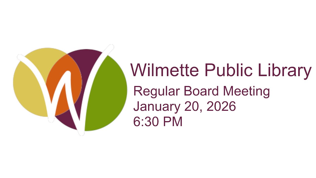 Wilmette Public Library Board of Trustees Meeting, January 20, 2026