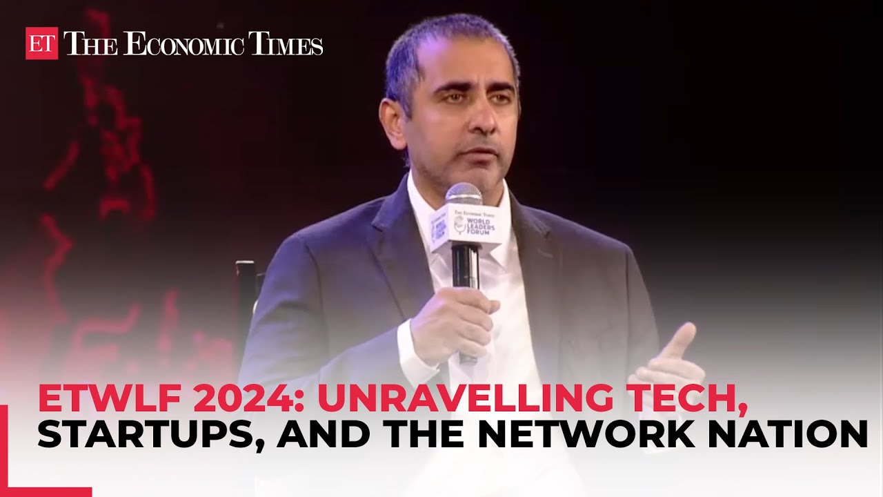 ETWLF 2024 | Disruptive Dynamics: Unravelling Tech, Startups and the Network Nation