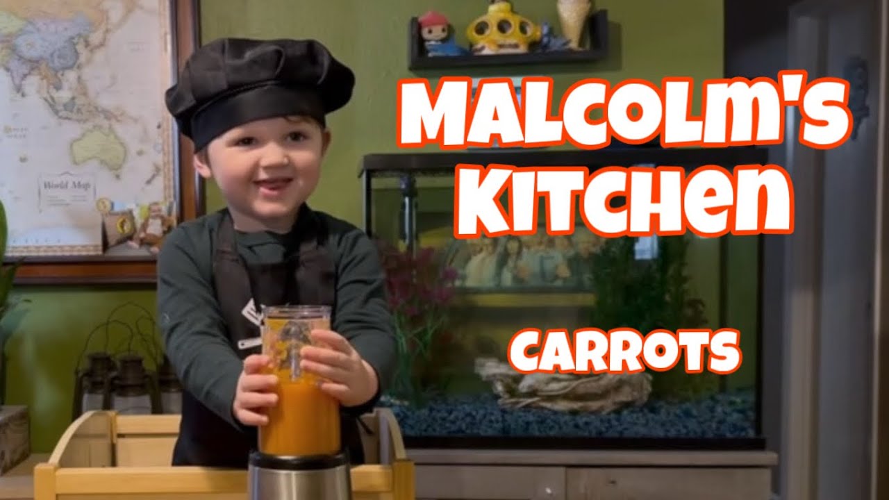 Malcolm’s Kitchen: Carrots (featuring Baby Nathan)