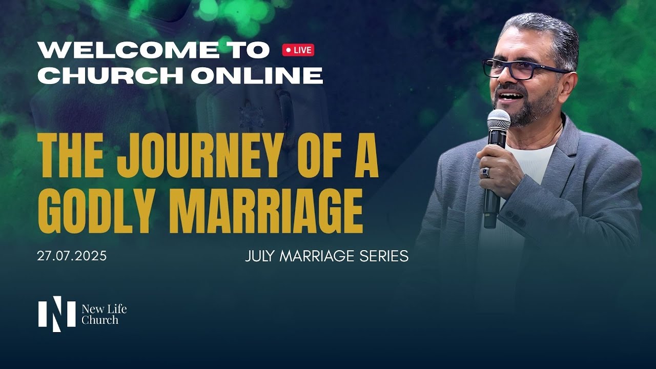 The Journey of a Godly Marriage | JULY MARRIAGE SERIES | Sunday Service LIVE | 27 July 2025
