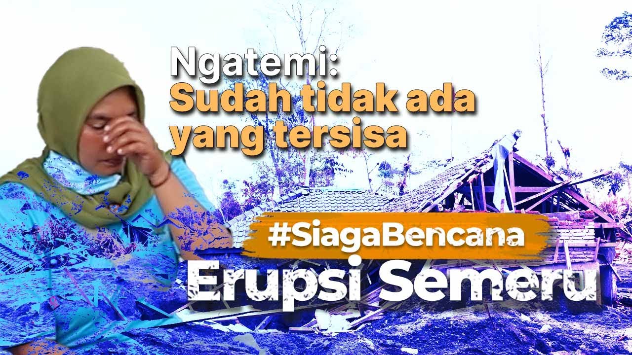 Kondisi Desa Supiturang Pasca Erupsi Semeru