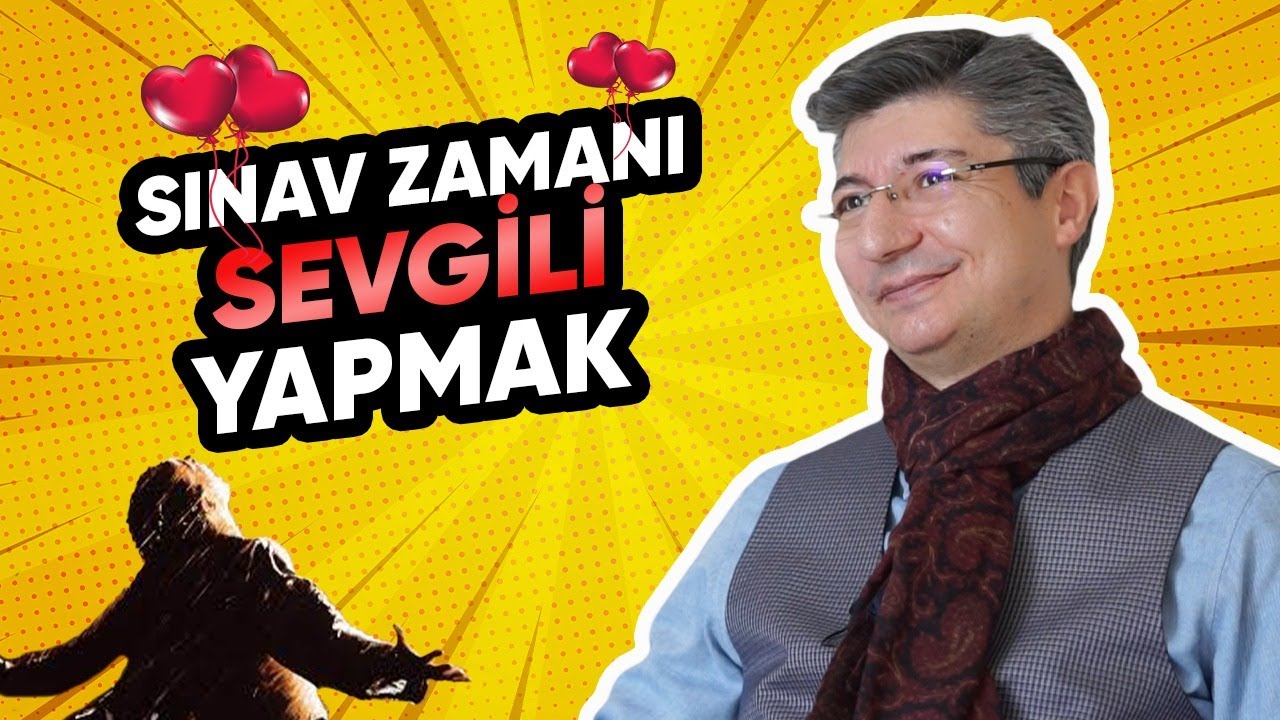 Sınav Zamanı Sevgili Yapmak | Dr. Faruk Öndağ