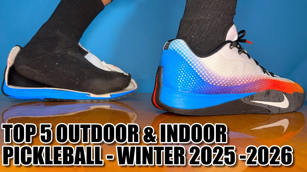 Top 5 Pickleball Shoes For Outdoor & Indoor Courts Winter 2025/2026