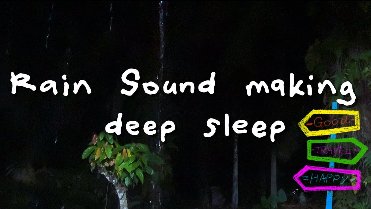 Rain Sound Making Deep Sleep