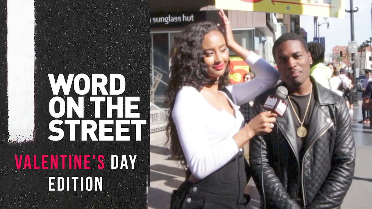 Word On The Street: Valentine's Day