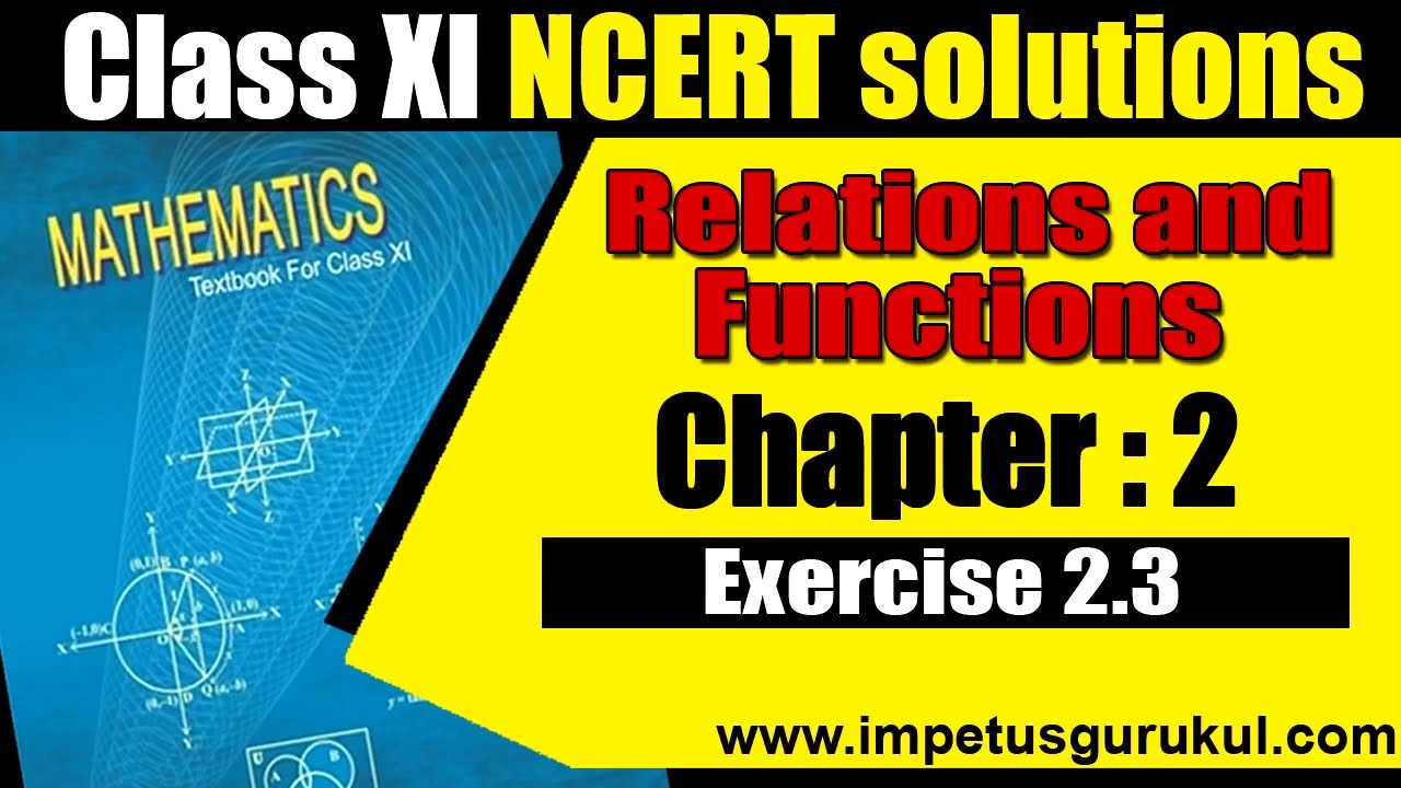 Relations and Functions Class XI NCERT Solution chapter 2 Exercise 2.3