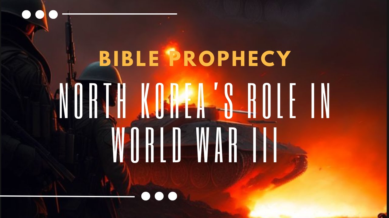Bible Prophecy: North Korea's Role in World War III⁉️
