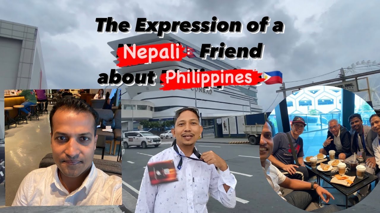 Expression of a Nepali about Philippine😍