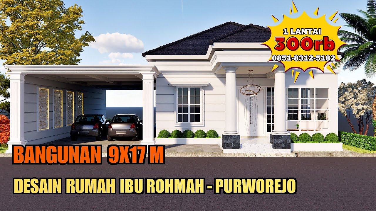 Desain Rumah UK 9X17 M 1 Lantai | Jasa Desain Rumah Ibu Rohmah, Purworejo