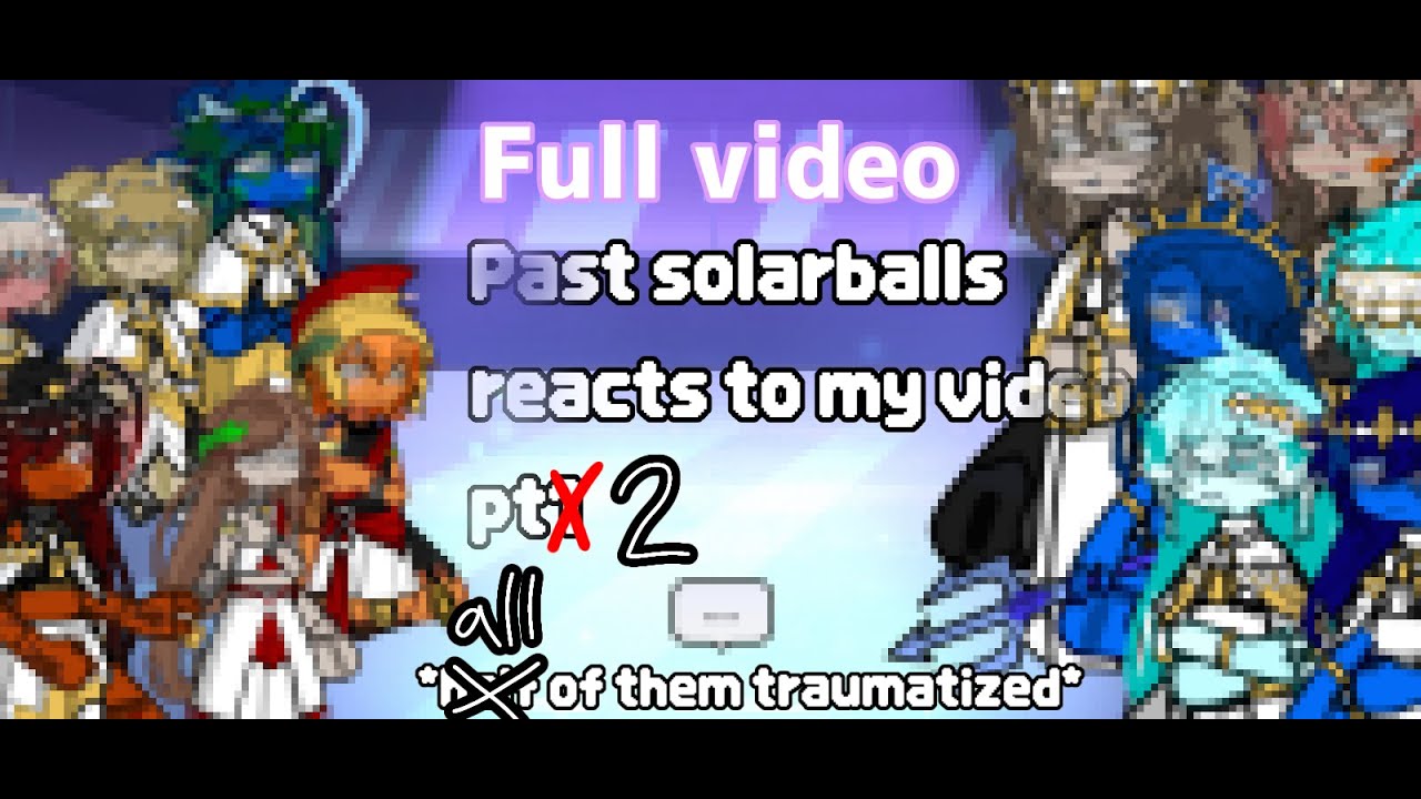 \🌍☀️Past solarballs react to my Video ships: Gaia x theia PT 2/2? short video full video☀️🌍full vid/
