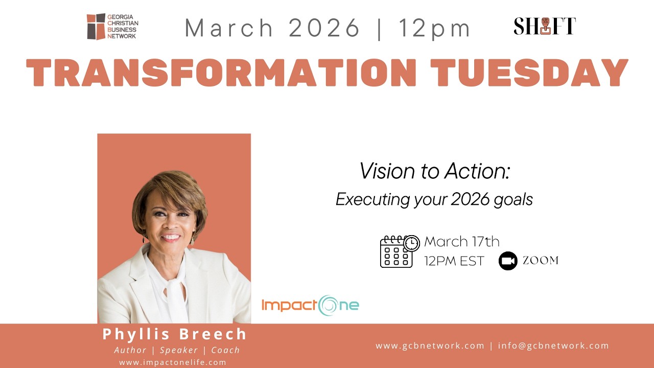 Transformation Tuesday | Phyllis Breech | Vision to Action: Executing your 2026 Goals