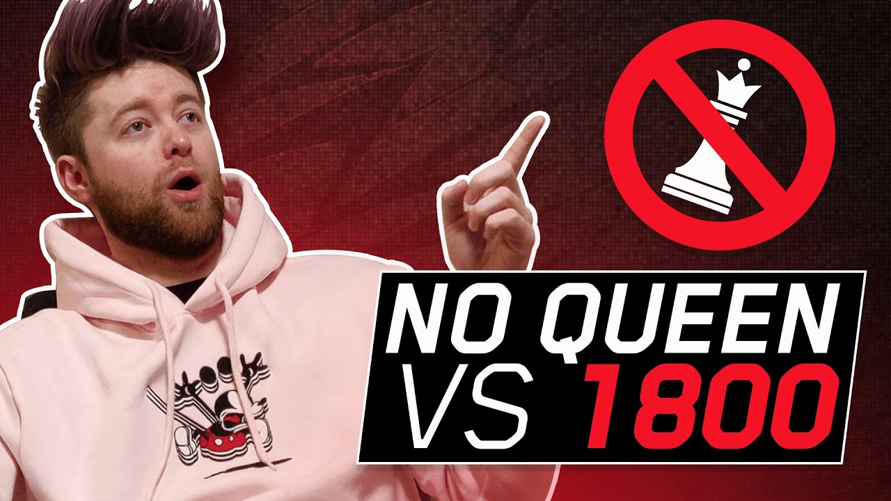 NO QUEEN VS 1800 | GM Aman Hambleton
