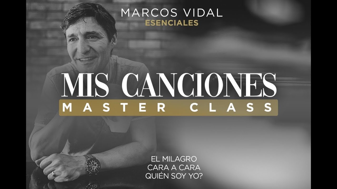 Marcos Vidal - Aprende A Tocar Sus Canciones