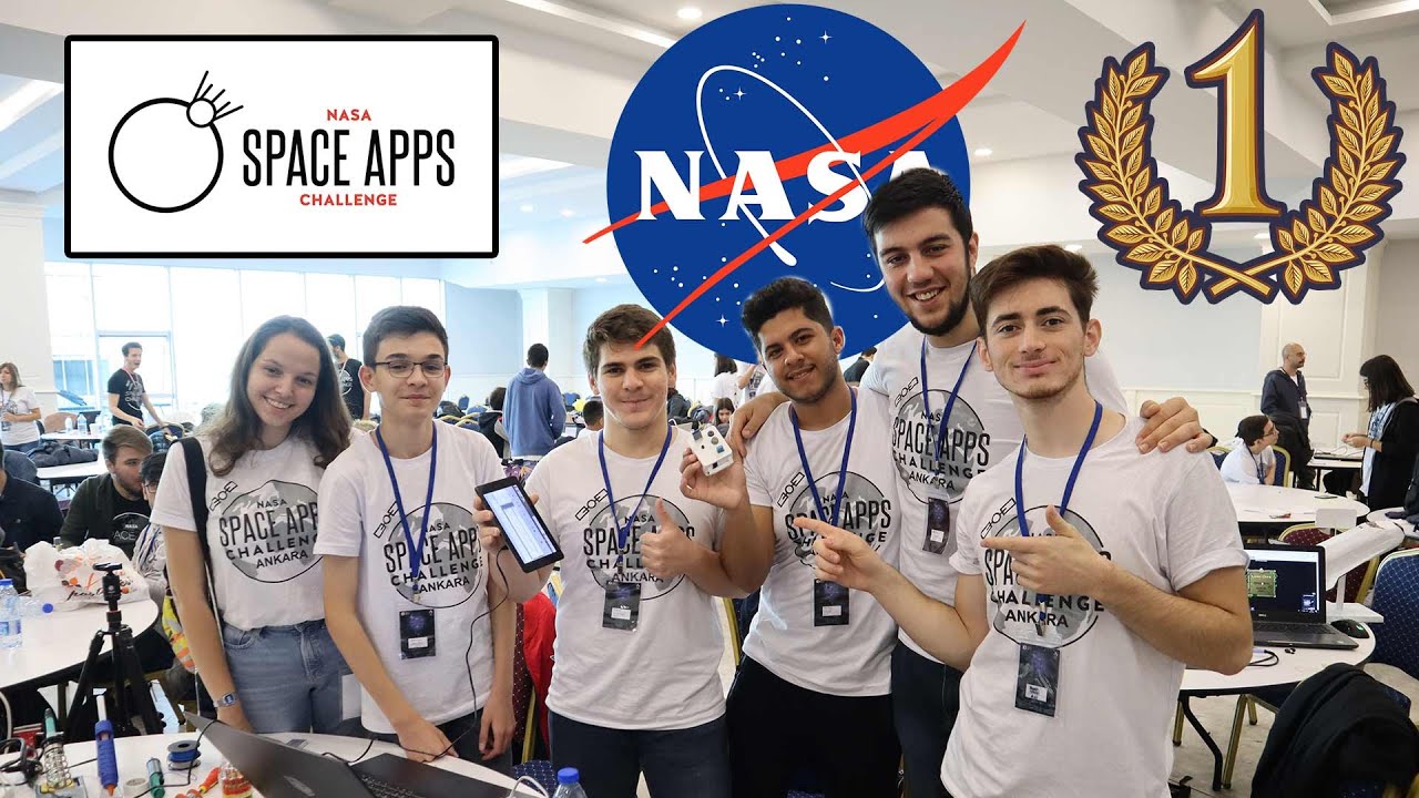 NASA Yarışmasında Türkiye Birincisi Olduk !  NASA Space Apps Challange Ankara