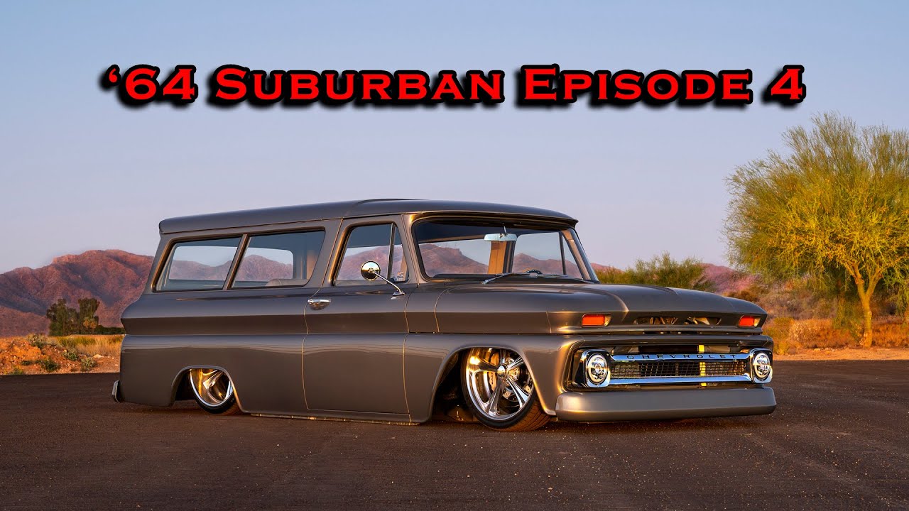 '64 Suburban Build | Part 4