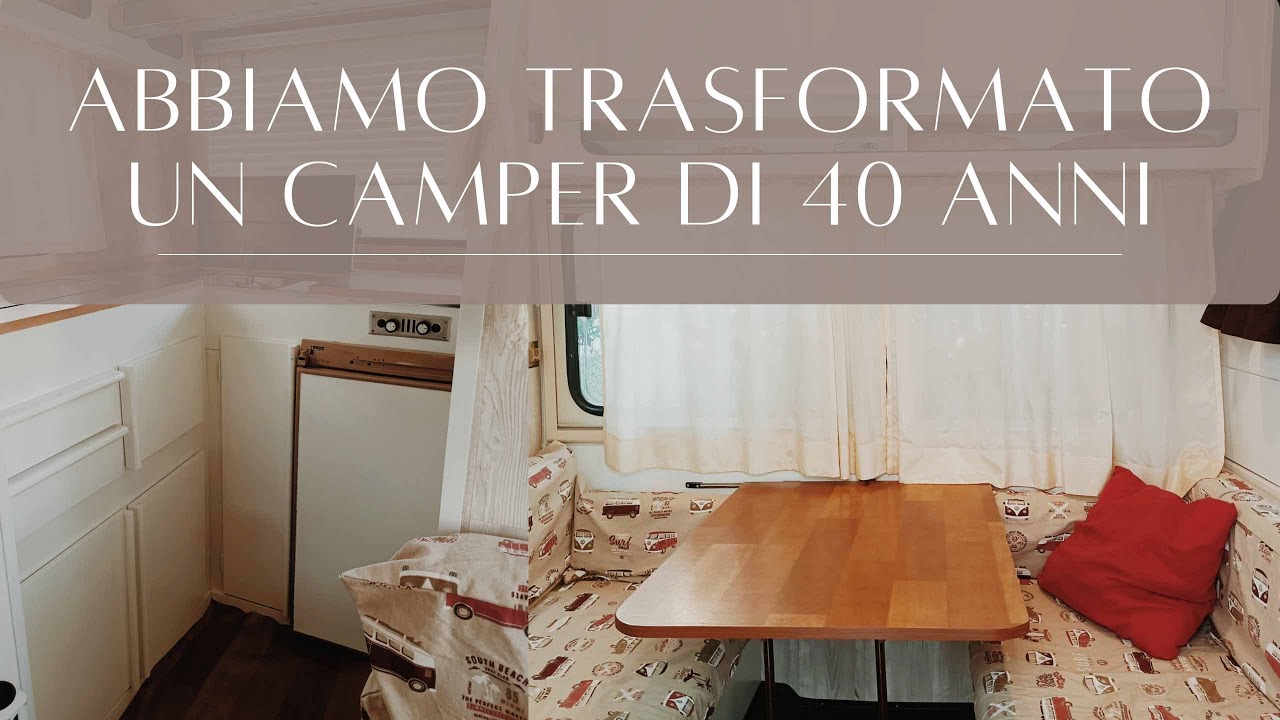 Abbiamo trasformato un camper di 40 anni! Ford Transit vintage camper makeover