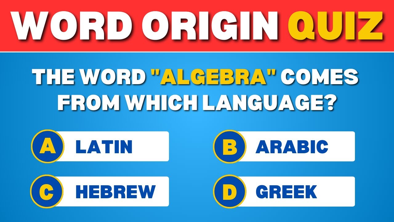 Can You Correctly Identify the Origins of These English Words? Take the Etymology Quiz!