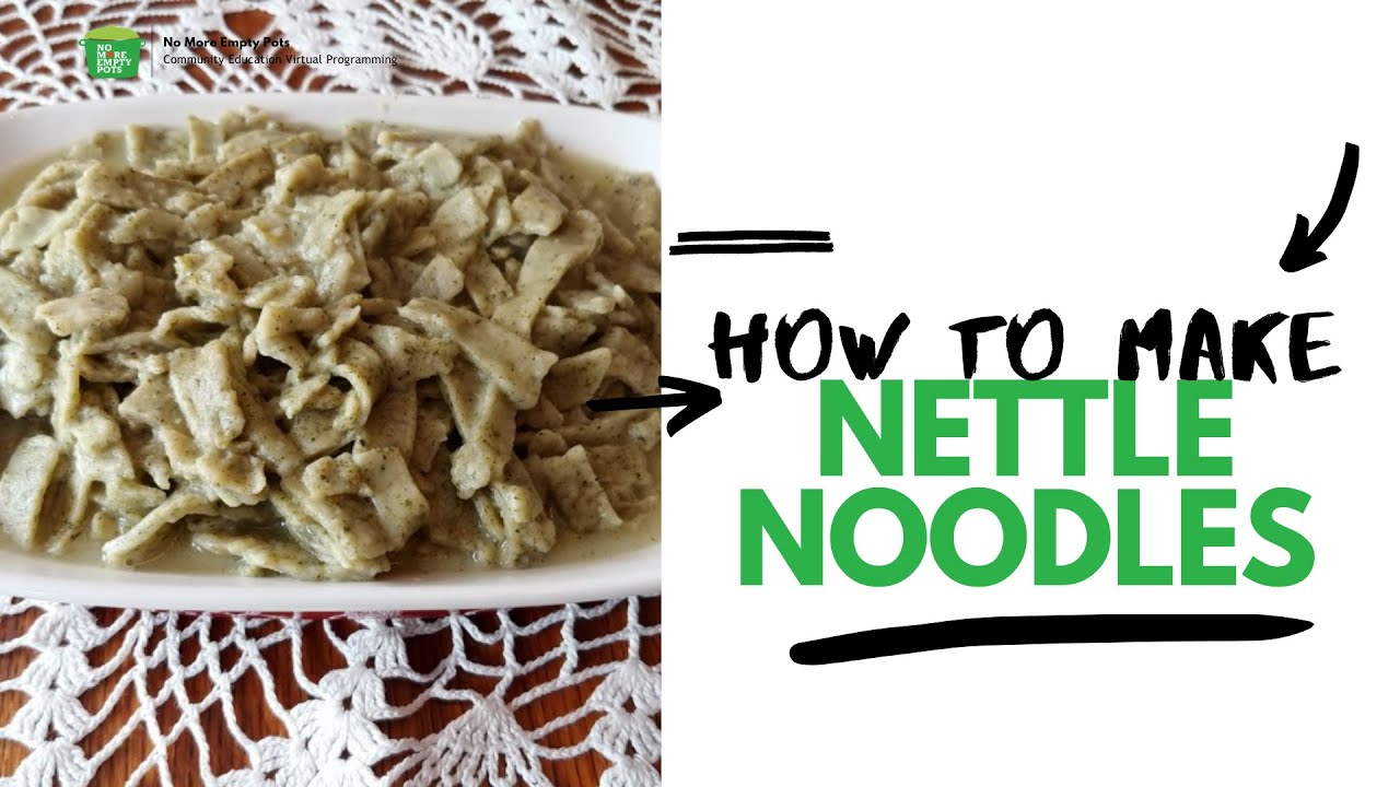 Nettle Noodles