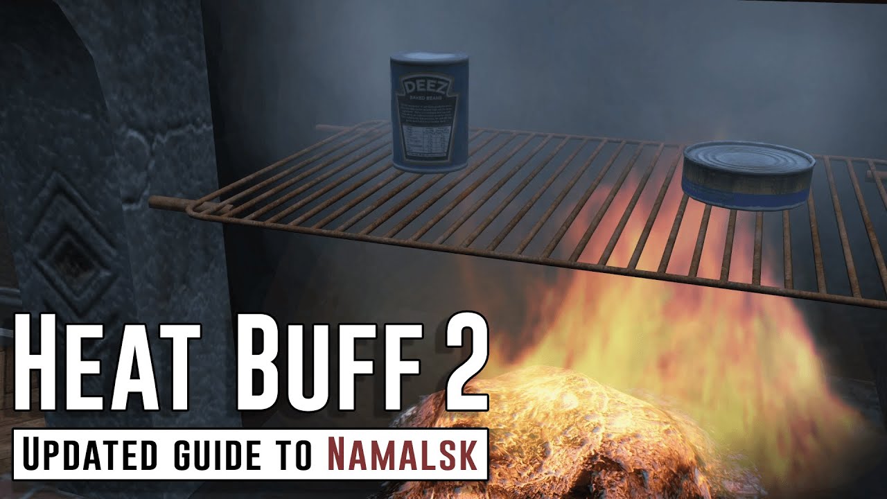 Get a HEAT BUFF (even better?) on Namalsk - DayZ