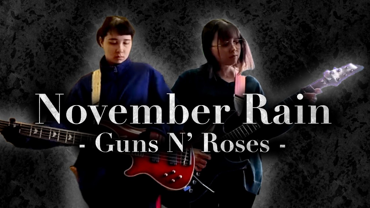 Guns N' Roses - November Rain - Guitar + Lefty Bass Cover #ガンズ