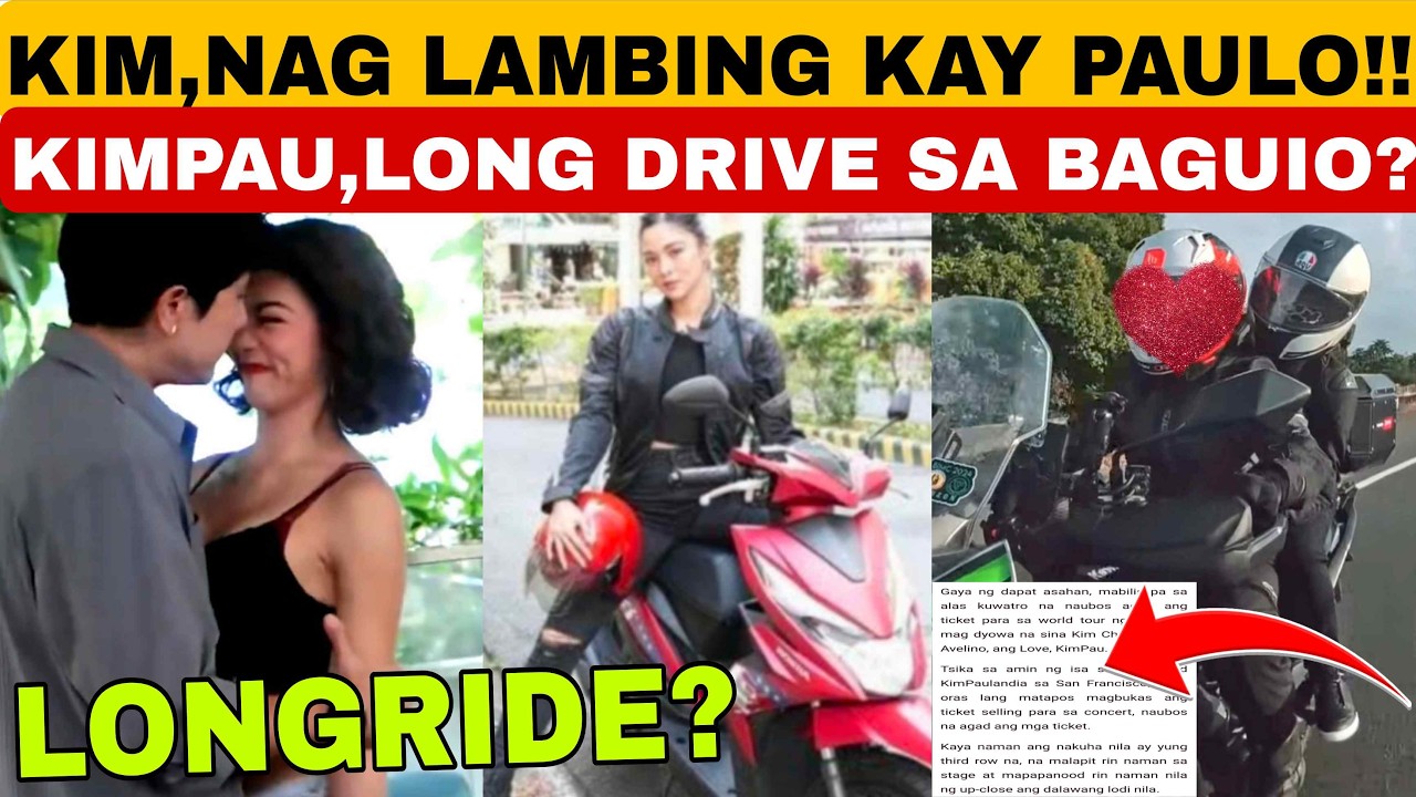 KINILIG LAHAT‼️KIM,NAG LAMBING KAY PAULO‼️KIMPAU LONG RIDE SA BAGUIO❓