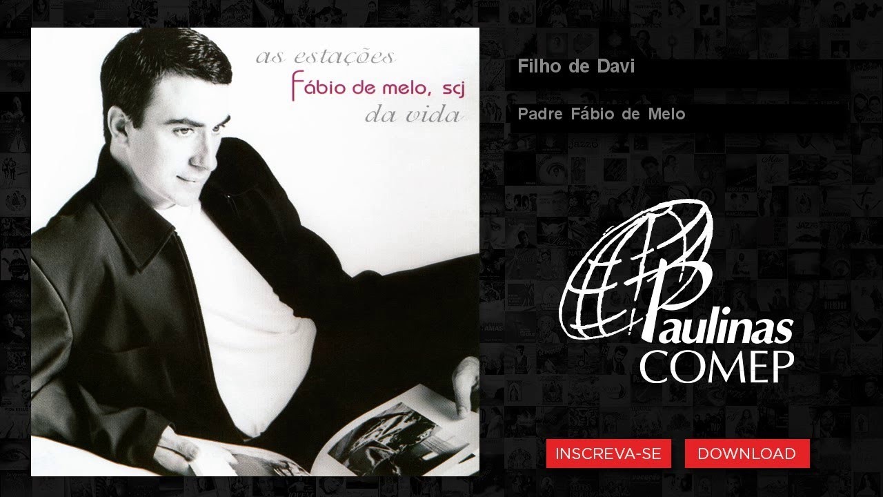 Padre F&aacute;bio de Melo - Filho de Davi