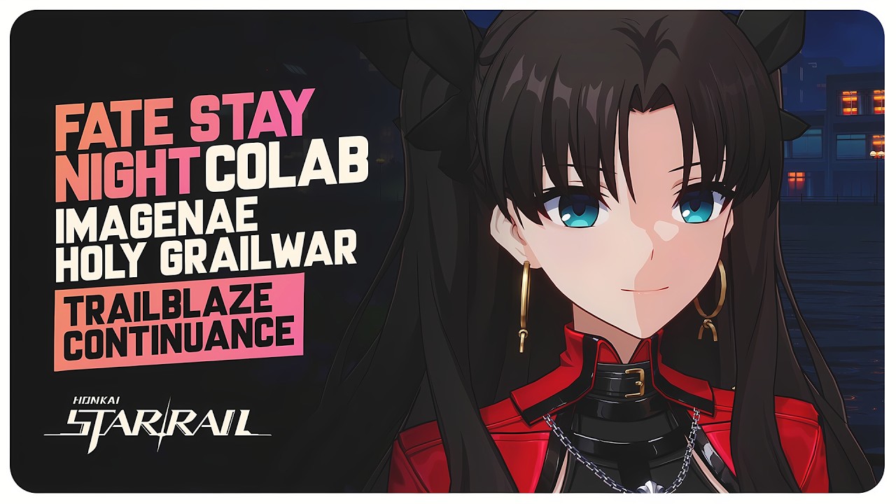 Fate Stay Night Collab Part 2 (Full Story Quest) Imagenae: Holy Grail War | Honkai Star Rail 4.4