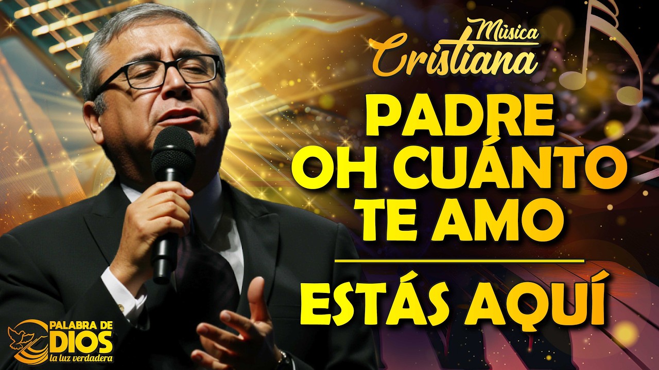 Pastor Andrés Espejo, Adoracion: Padre oh cuanto te amo // Estas aqui