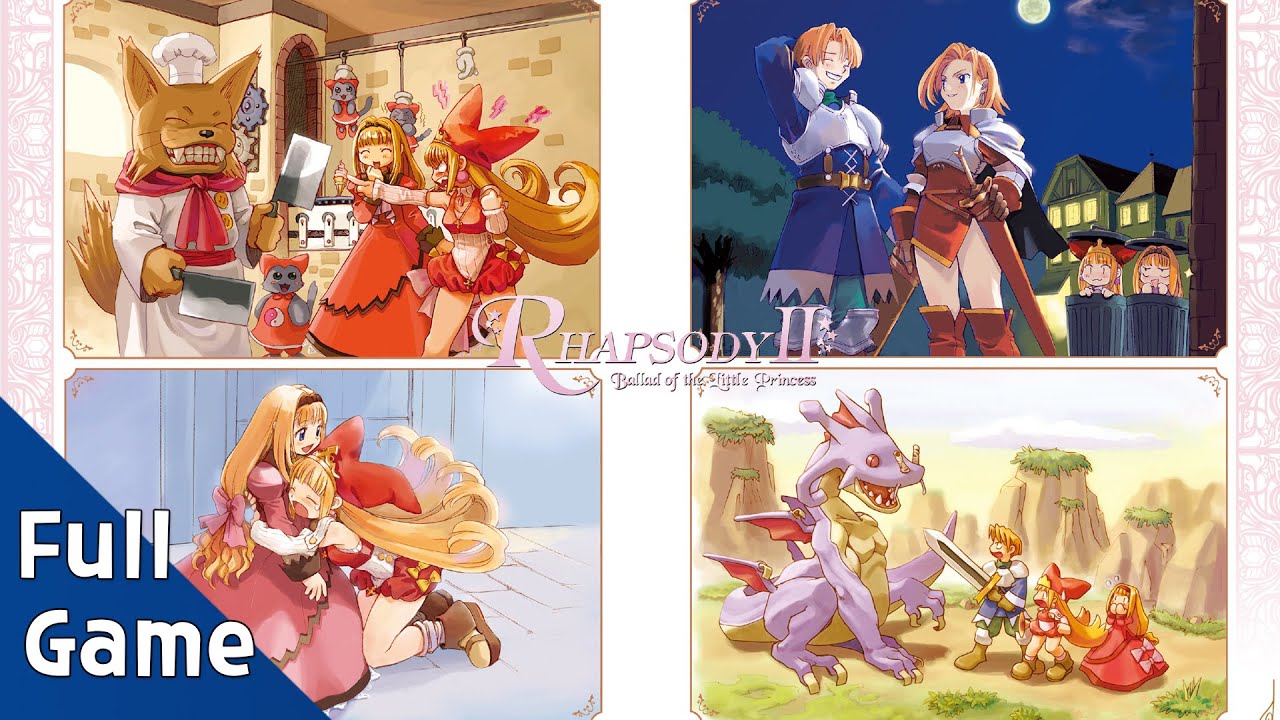 ♬ Rhapsody II: Ballad of the Little Princess ♪ 【Full Game, Long Play】 - No Commentary