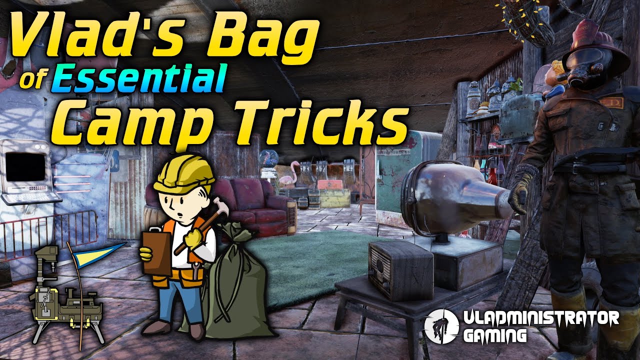 Essential Fallout 76 Camp Tricks after Steel Reign Update