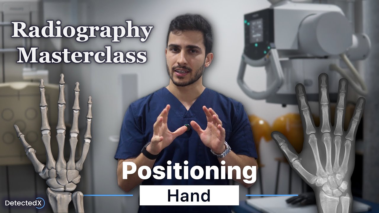 X-Ray Positioning: Hands, Fingers, and Thumb | Radiography Masterclass