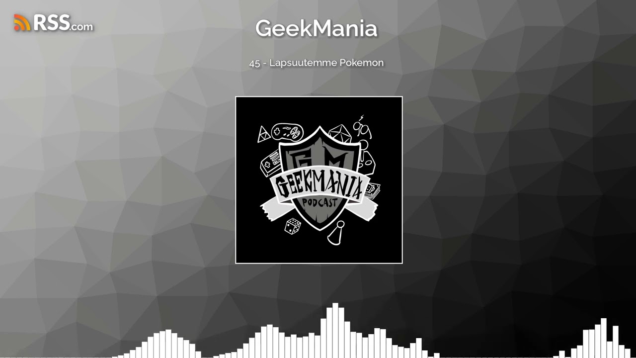 45 - Lapsuutemme Pokemon - | GeekMania Podcast |