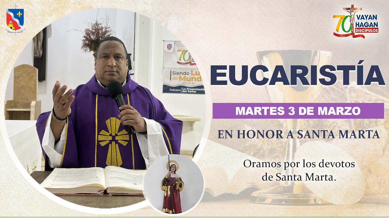 🔴 EUCARISTÍA EN VIVO | En honor a Santa Marta - Oramos por los devotos de Santa Marta