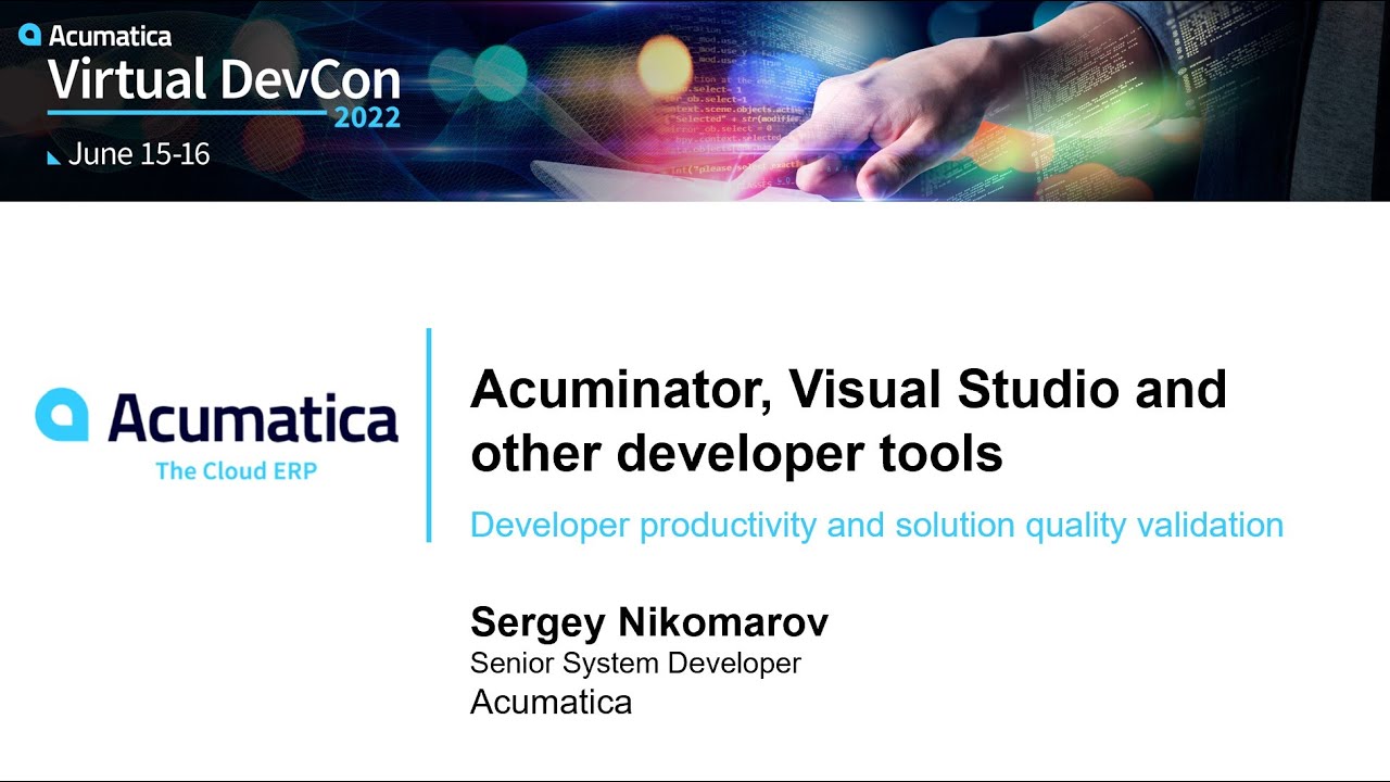 2022 Acumatica DevCon - Developer Fundaments (Part 1)
