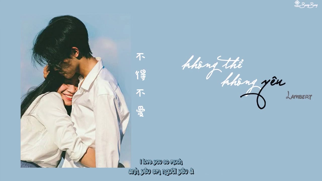 [ Vietsub] Không thể không yêu || 不得不愛 - Lambert