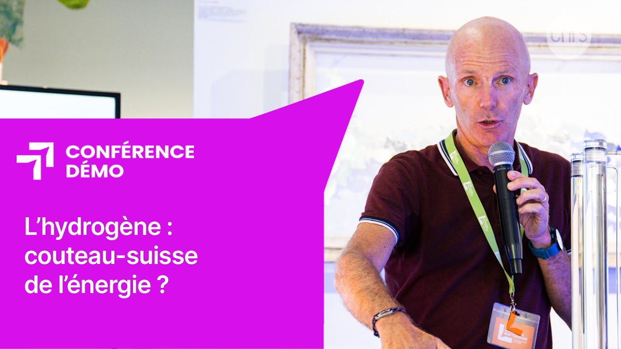 L’hydrogène, couteau-suisse de l’énergie ? | Conférence-démo | Les Échappées inattendues